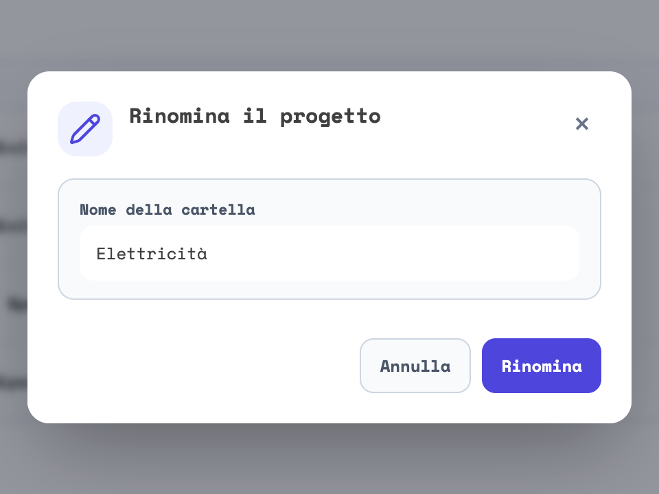 La finestra Rinomina il progetto con il campo Nome della cartella, che dice Elettricità, e i bottoni Annulla e Rinomina